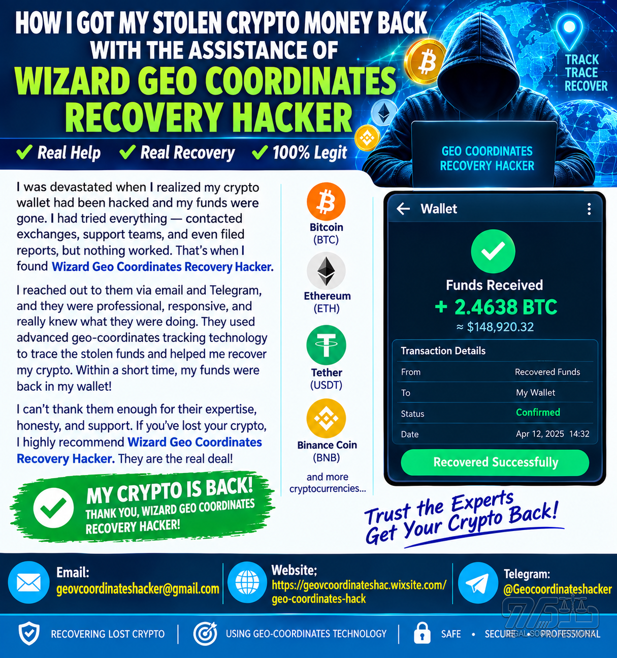 HOW I GOT MY STOLEN CRYPTO MONEY BACK WITH THE ASSISTANCE OF WIZARD GEO COORDINATES RECOVERY HACKER